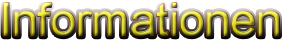 Informationen